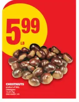 No Frills CHESTNUTS offer