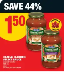 No Frills CATELLI GARDEN SELECT SAUCE, 600 mL offer