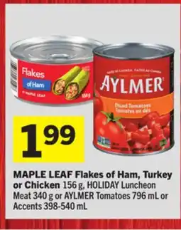 Foodland MAPLE LEAF Flakes of Ham, Turkey or Chicken offer