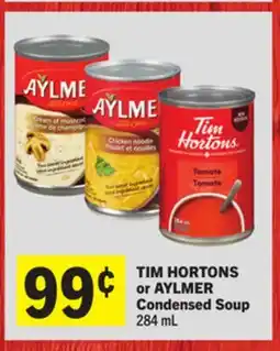 Foodland TIM HORTONS or AYLMER Condensed Soup offer
