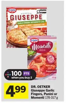 Foodland DR. OETKER Giuseppe Garlic Fingers, Panini or Momenti offer