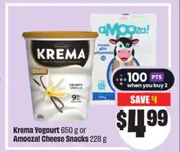 FreshCo Krema Yogourt 650 g or Amooza! Cheese Snacks 228 g offer