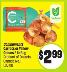 FreshCo Compliments Carrots or Yellow Onions Product of Ontario Canada No. 1 1.36 kg offer