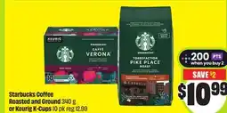 FreshCo Starbucks Coffee Roasted and Ground 340 g or Keurig K-Cups 10 pk offer