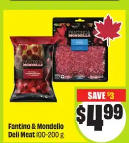FreshCo Fantino & Mondello Deli Meat 100-200 g offer