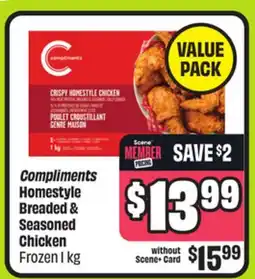 FreshCo Compliments Homestyle Breaded & Seasoned Chicken Frozen 1 kg offer