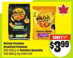 FreshCo McCain Premium Breakfast Potatoes 600-650 g or Premium Specialty 540-800 g offer