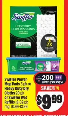 FreshCo Swiffer Power Mop Pads 5 pk or Heavy Duty Dry Cloths 20 pk or Swiffer Wet Refills 12-32 pk offer