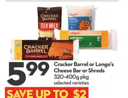 Longo's Cracker Barrel or Longo's Cheese Bar or Shreds offer