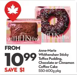 Longo's Anne-Marie Whithenshaw Sticky Toffee Pudding, Chocolate or Cinnamon Coffee Cake offer