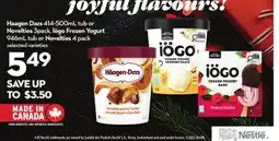 Longo's Haagen Dazs 414-500mL tub or Novelties 3pack, Iögo Frozen Yogurt 946mL tub or Novelties 4 pack offer