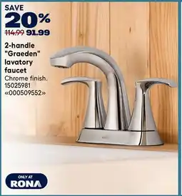 RONA 2-handle Graeden lavatory faucet offer