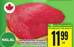 Food Basics HALAL SIRLOIN TIP ROAST OR FAMILY PACK STEAKS offer