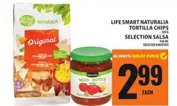 Food Basics LIFE SMART NATURALIA TORTILLA CHIPS OR SELECTION SALSA offer