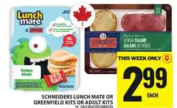Food Basics SCHNEIDERS LUNCH MATE OR GREENFIELD KITS OR ADULT KITS offer
