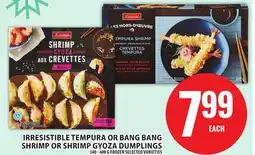 Food Basics IRRESISTIBLE TEMPURA OR BANG BANG SHRIMP OR SHRIMP GYOZA DUMPLINGS offer