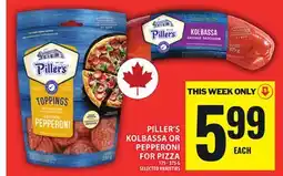 Food Basics PILLER'S KOLBASSA OR PEPPERONI FOR PIZZA offer