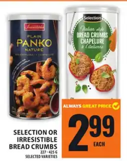 Food Basics SELECTION OR IRRESISTIBLE BREAD CRUMBS offer