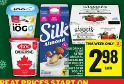 Food Basics SILK DRINKS OR ASTRO ORIGINAL BALKAN OR IÖGO YOGURT OR SIGGI'S SKYR YOGURT offer
