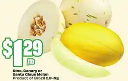 Chalo FreshCo Dino, Canary or Santa Claus Melon Product of Brazil offer