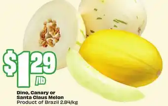 Chalo FreshCo Dino, Canary or Santa Claus Melon Product of Brazil offer