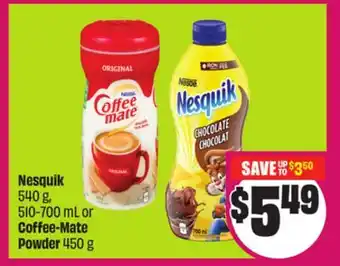 Chalo FreshCo Nesquik 540 g, 510-700 mL or Coffee-Mate Powder 450 g offer