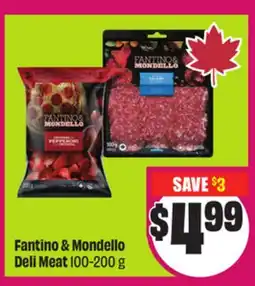 Chalo FreshCo Fantino & Mondello Deli Meat 100-200 g offer
