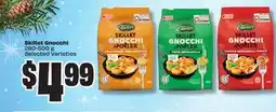 Chalo FreshCo Skillet Gnocchi 280-500 g Selected Varieties offer
