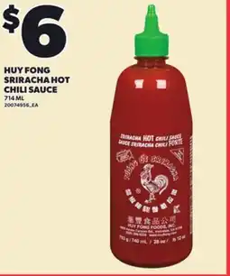 Loblaws HUY FONG SRIRACHA HOT CHILI SAUCE, 714 ML offer