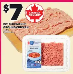 Loblaws PC BLUE MENU GROUND CHICKEN, 454 G offer