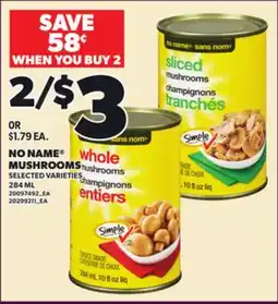 Loblaws NO NAME MUSHROOMS, 284 ML offer