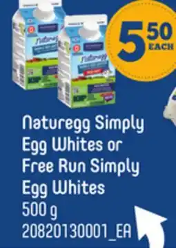Loblaws NATUREGG SIMPLY EGG WHITES OR FREE RUN SIMPLY EGG WHITES, 500 G offer