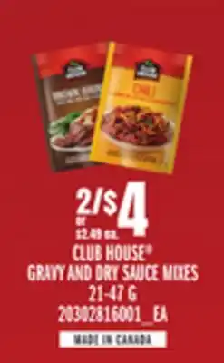 Loblaws CLUB HOUSE GRAVY AND DRY SAUCE MIXES, 21-47 G offer