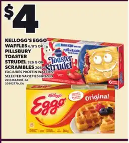 Loblaws KELLOGG'S EGGO WAFFLES, 6/8'S PILLSBURY TOASTER STRUDEL, 326 G OR SCRAMBLES 204 G offer