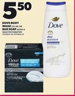 Loblaws DOVE BODY WASH WASH, 325 ML OR BAR, SOAP 6X106 offer