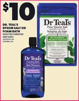 Loblaws DR. TEAL'S EPSOM SALT OR FOAM BATH offer