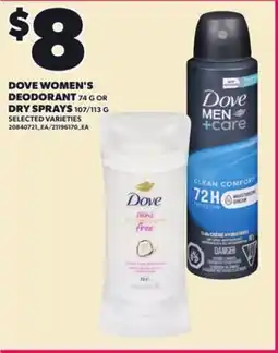 Loblaws DOVE WOMEN'S DEODORANT, 74 G OR DRY SPRAYS, 107/113 G offer