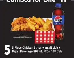 Loblaws 3 PIECE CHICKEN STRIPS + SMALL SIDE + PEPSI BEVERAGE, 591 ML offer