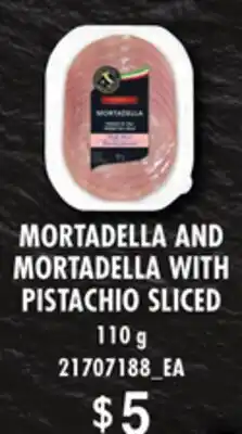 Loblaws MORTADELLA AND MORTADELLA WITH PISTACHIO SLICED, 110G offer