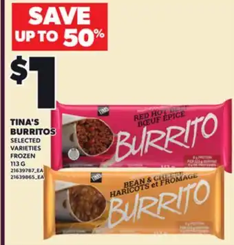 Loblaws TINA'S BURRITOS, 113 G offer
