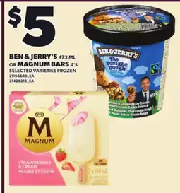 Loblaws BEN & JERRY'S, 473 ML OR MAGNUM BARS, 4'S offer