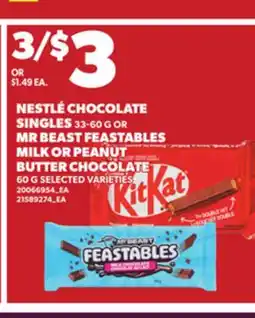 Loblaws NESTLÉ CHOCOLATE SINGLES, 33-60 G OR MR BEAST FEASTABLES MILK OR PEANUT, 60 G offer
