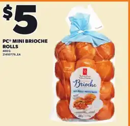 Loblaws PC MINI BRIOCHE ROLLS,400 G offer