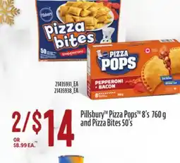 Loblaws PILLSBURY PIZZA POPS , 8'S 760 G AND PIZZA BITES, 50'S offer