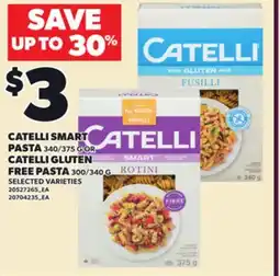 Loblaws CATELLI SMART PASTA, 340/375 G OR CATELLI GLUTEN FREE PASTA, 300/340 G offer