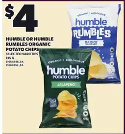 Loblaws HUMBLE OR HUMBLE RUMBLES ORGANIC POTATO CHIPS, 135 G offer