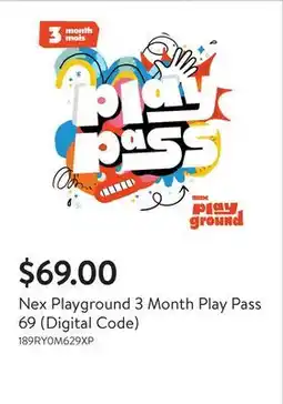 Walmart Nex Playground 3 Month Play Pass 69 (Digital Code) offer