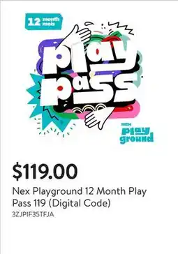 Walmart Nex Playground 12 Month Play Pass 119 (Digital Code) offer