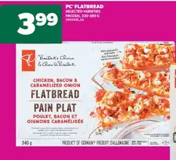 Real Canadian Superstore PC FLATBREAD, 330-395 G offer