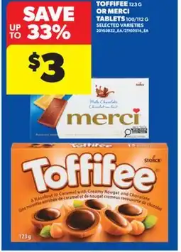Real Canadian Superstore TOFFIFEE 123 G OR MERCI TABLETS 100/112 G offer